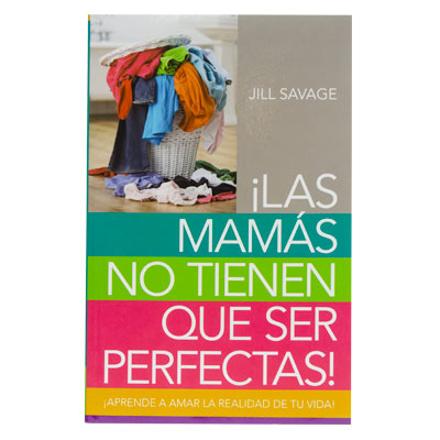 Las-mamas-no-tiene-que-ser-prefectas